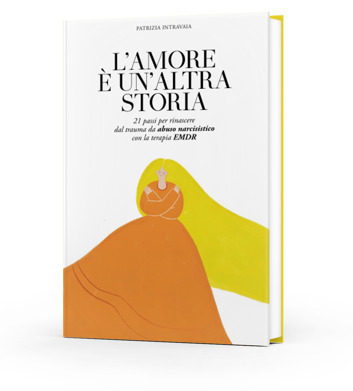 L'amore è un'altra storia - Libro della Dott.ssa Patrizia Intravaia